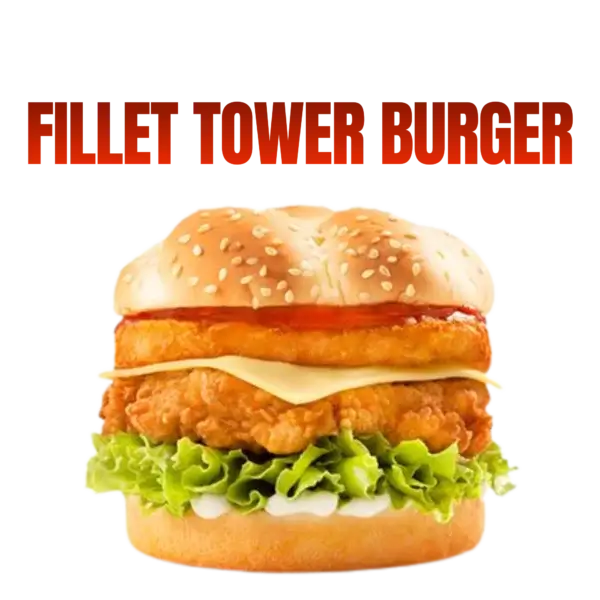 Chicken Fillet Tower Burger