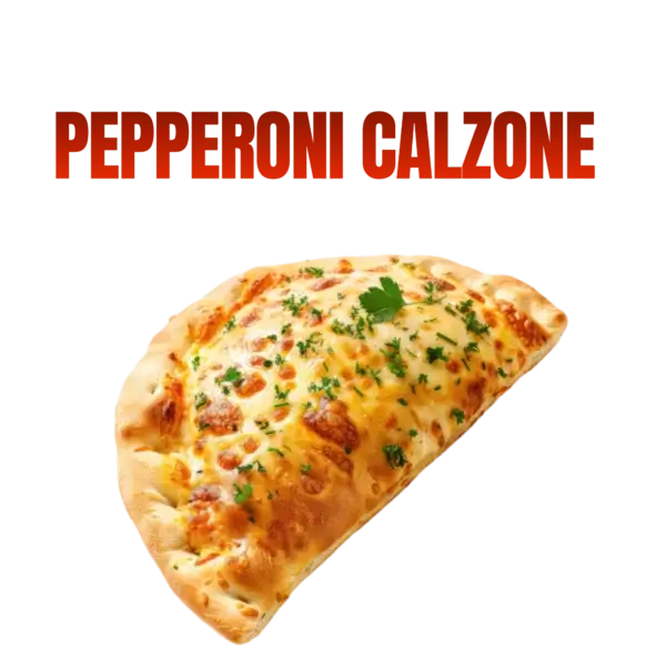 Pepperoni Special Calzone